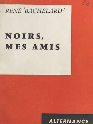 cover image of Noirs, mes amis